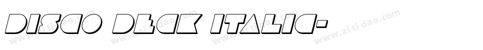 Disco Deck Italic字体转换